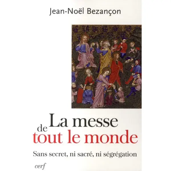 Messe de tout le monde (La)