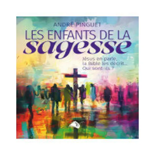 Les enfants de la sagesse