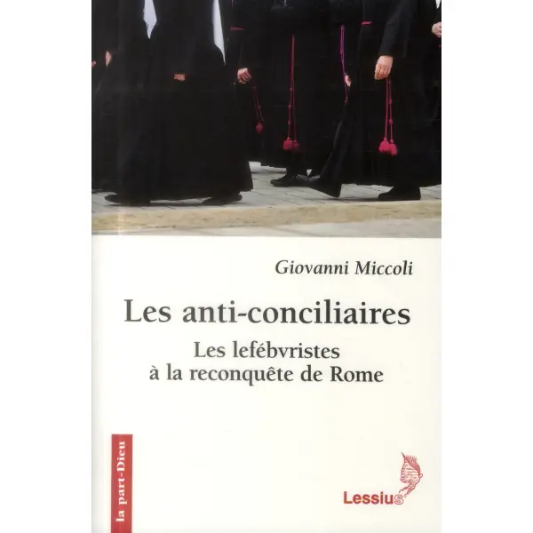Les anti-conciliaires