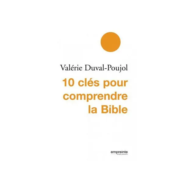 10 clés pour comprendre la Bible