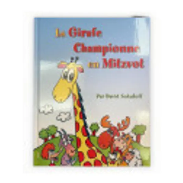 La Girafe Championne en Mitzvot