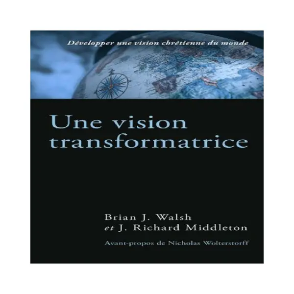 Une vision transformatrice