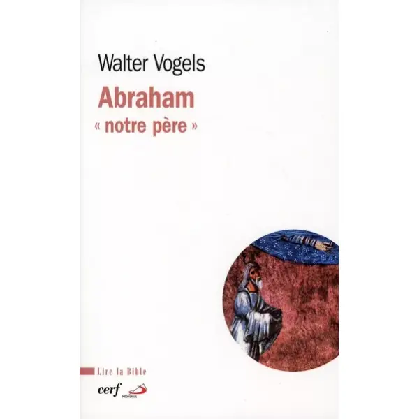 Abraham « notre père »