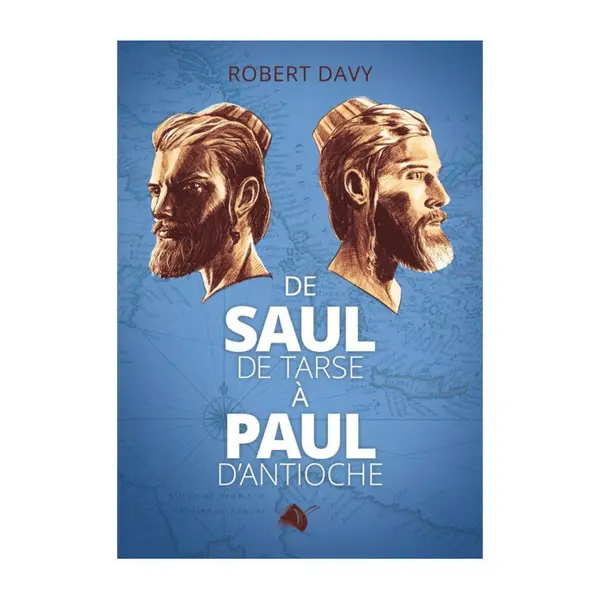 De Saul de Tarse à Paul d'Antioche