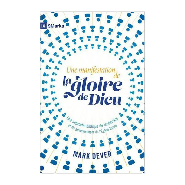 Une manifestation de la gloire de Dieu