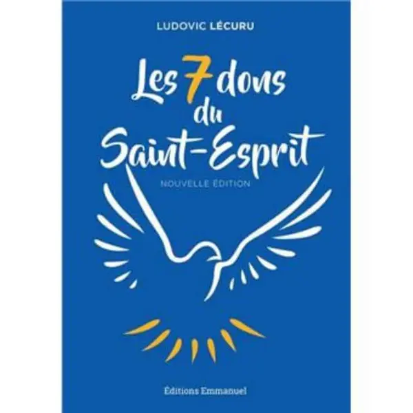 Les 7 Dons du Saint Esprit | Editions Emmanuel