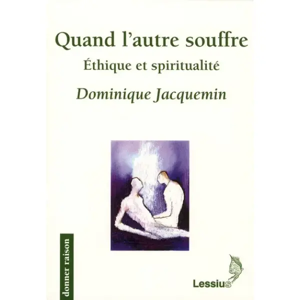 Quand l’autre souffre