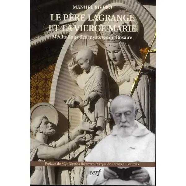 Le père Lagrange et la Vierge Marie