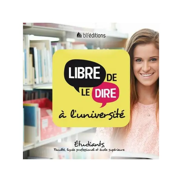 Libre de le dire à l'université