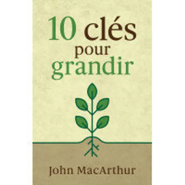 10 clés pour grandir