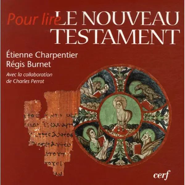 Pour lire le Nouveau Testament