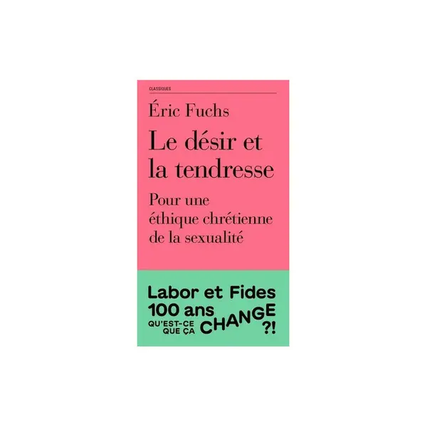 Le désir et la tendresse