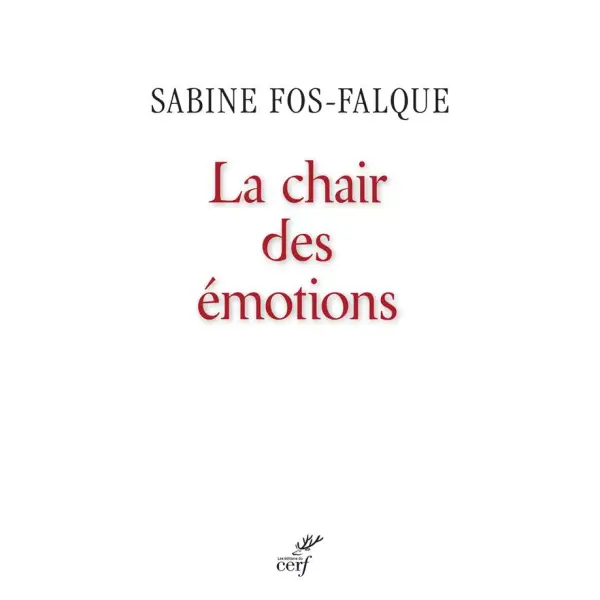 La Chair des émotions