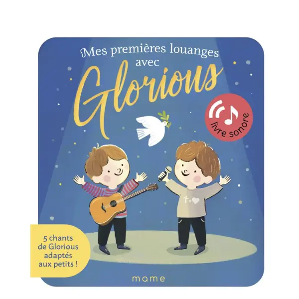 Mes premières louanges avec Glorious - livre sonore | Mame