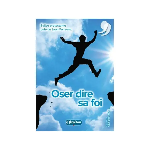 Oser dire sa foi