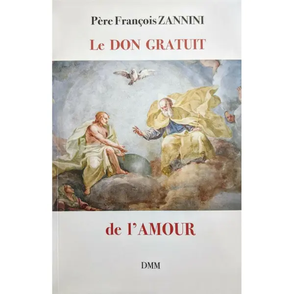 Le don gratuit de l'amour