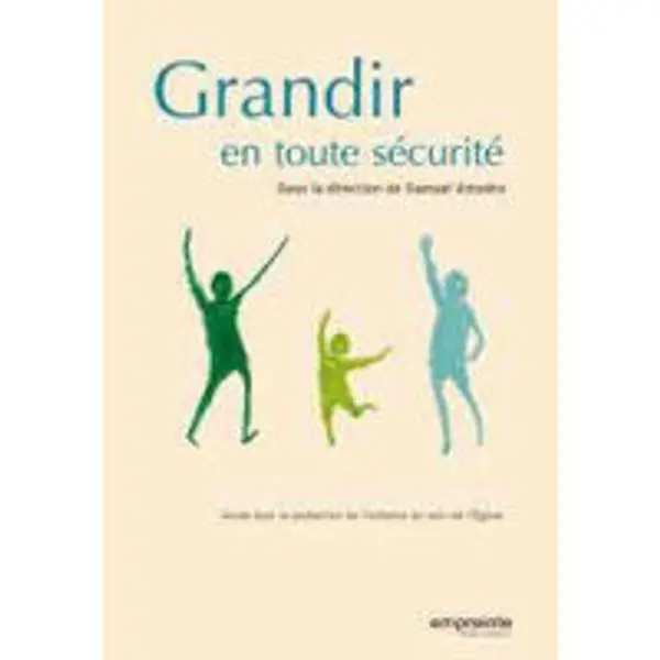 Grandir en toute sécurité