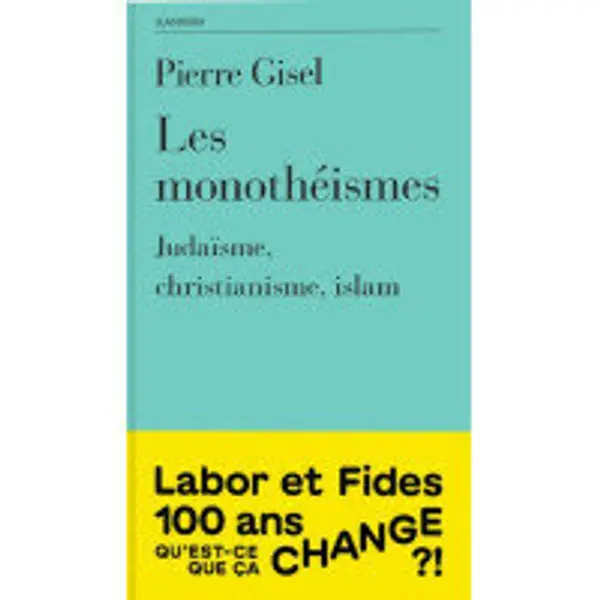 Les Monothéismes