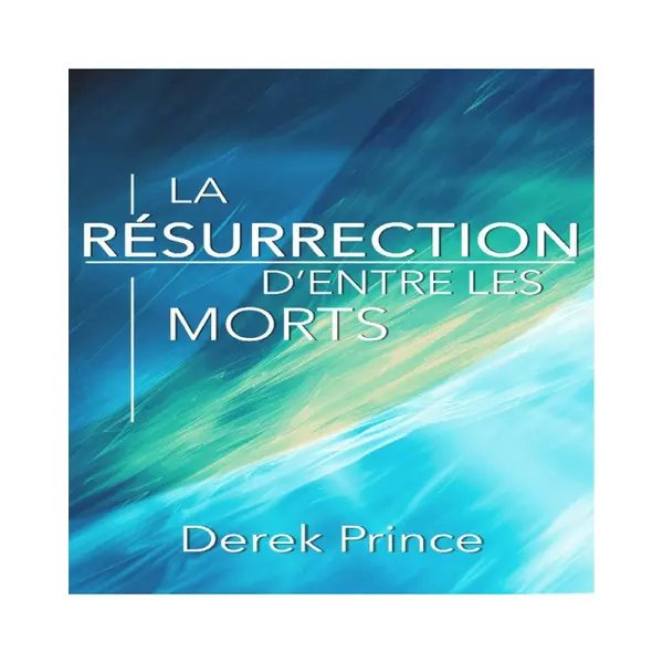 La résurrection d'entre les morts