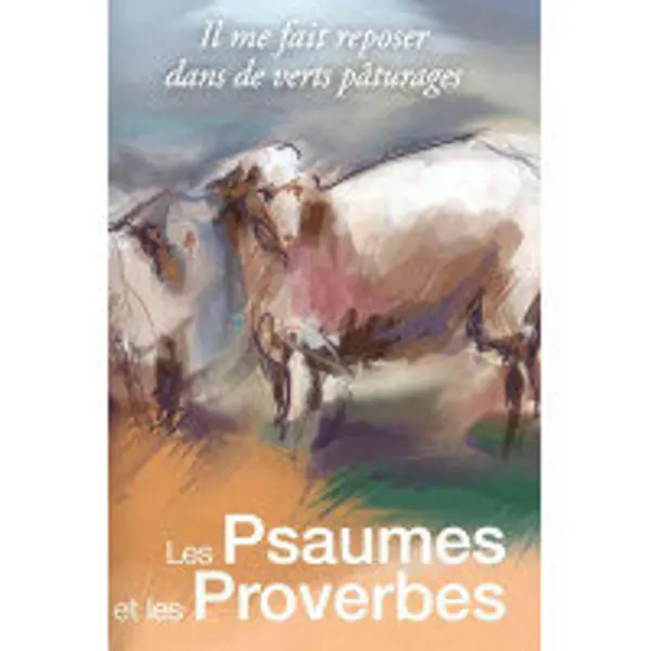 Les Psaumes et les Proverbes