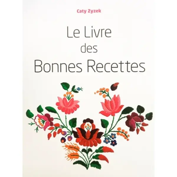 Le livre des bonnes recettes
