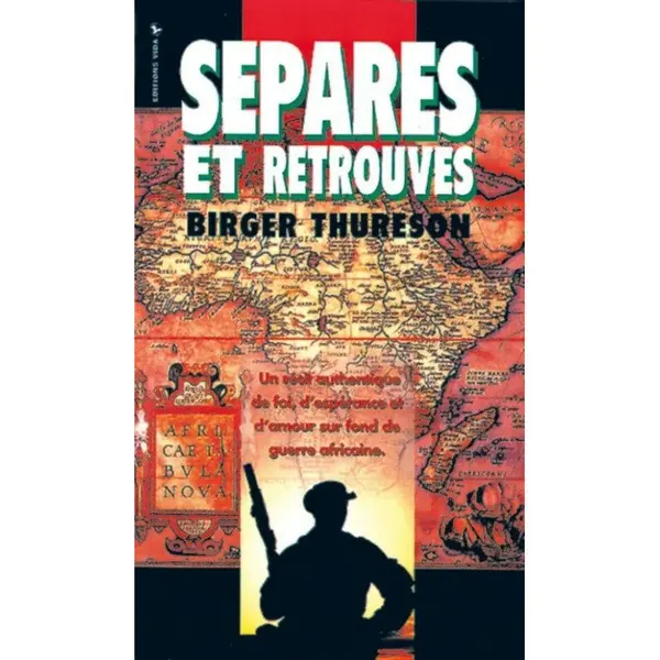Séparés et retrouvés