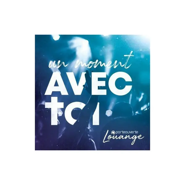 CD Un moment avec toi