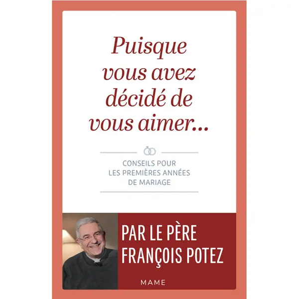 Puisque vous avez décidé de vous aimer