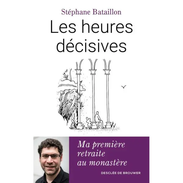 Les heures decisives