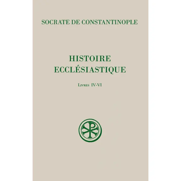 SC 505 Histoire ecclésiastique, IV – VI