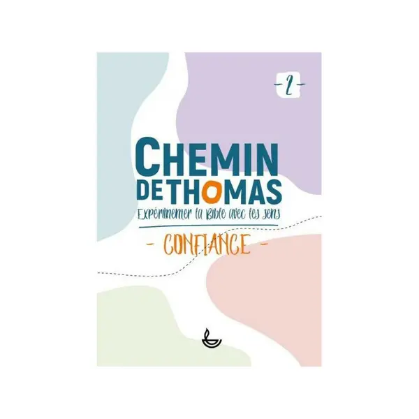 Chemin de Thomas tome 2